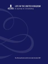 Life in the United Kingdom: A Journey to Citizenship - 2nd Edition By The Home