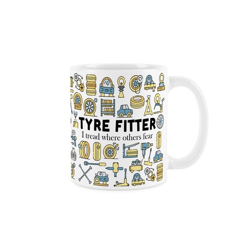 Tyre fitter mug novelty - tyre,