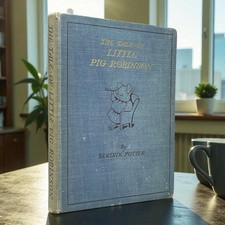 Potter Beatrix Little Pig Robinson The Tale Of RARE 1st Edition Book 1930