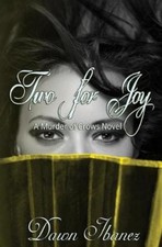 Two for Joy (Murder of Crows) by Dawn Ibanez [Paperback]