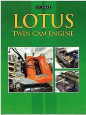 LOTUS 1558cc TWIN CAM ENGINES (1962-70) DESIGN & DEVELOPMENT HISTORY BOOK