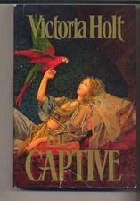 The Captive By Victoria Holt
