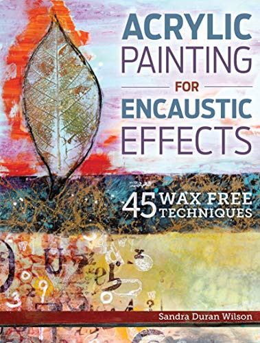 Acrylic painting for - for, encaustic