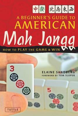 A Beginner's Guide to American Mah Jongg: How t- 080483878X, paperback, Sandberg
