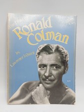 The Films Of Ronald Colman by Quirk J. Lawrence 1977