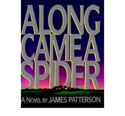 Along came spider by - a,