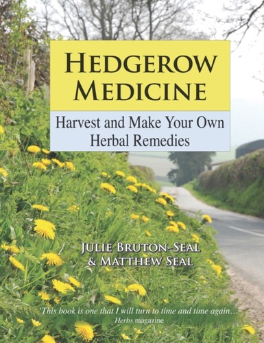 Hedgerow medicine julie - medicine, by