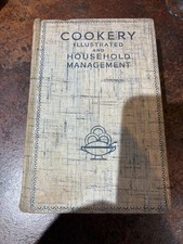 1936 Cookery Illustrated and Household Management Edited By Elizabeth Craig