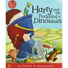Harry and the Bucketful of Dinosaurs By Ian Whybrow, Adrian Reynolds