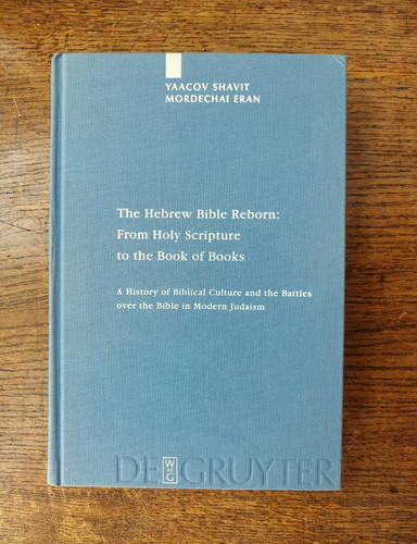 The hebrew bible reborn - hebrew, yaacov