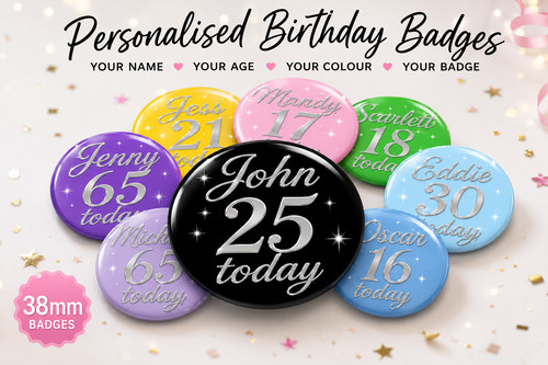 Personalised birthday badge - birthday,