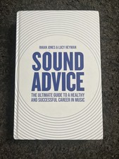 Sound Advice Hard Cover -  Successful Career in Music