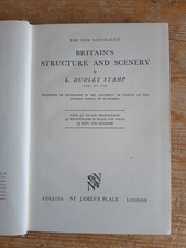 The New Naturalist - Britain's Structure & Scenery by L Dudley Stamp - 1946 HB