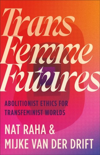 Trans femme futures - femme, mijke