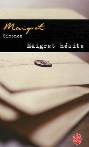 Maigret hesite - (ldp, simenon)