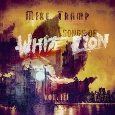 Mike Tramp - Songs Of White Lion Vol. Iii [CD]