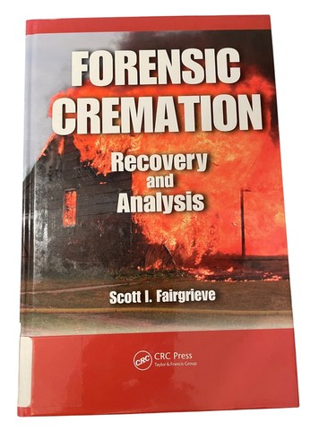 Forensic cremation recovery - forensic,