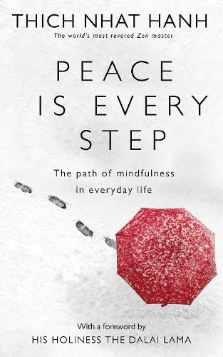 Peace every step the path - peace,