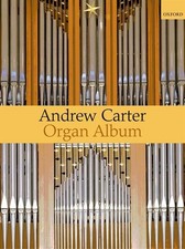 A Carter Organ Album Andrew Carter Book [Softcover] Organ Oxford University Pres