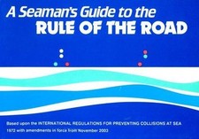 A Seaman's Guide to the Rule of the Road by J.W.W. Ford (Paperback, 2003)