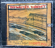 Tripmaster Monkey Goodbye Race