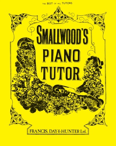 Smallwood piano tutor - smallwood's,