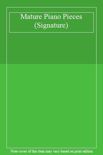 Mature piano pieces - mature,