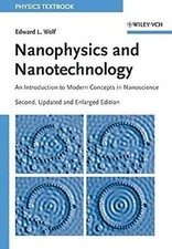 Nanophysics and Nanotechnology: An Introduction to Modern... - Wolf, Edward L.