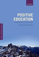 Positive Education: The