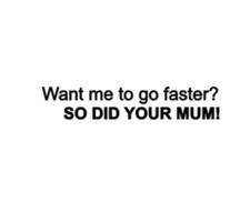 WANT ME TO GO FASTER? sticker/decal funny car/van bumper window VW SEAT BMW