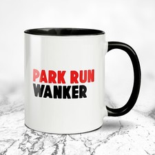 Park Run Mug - Park Run Wanker