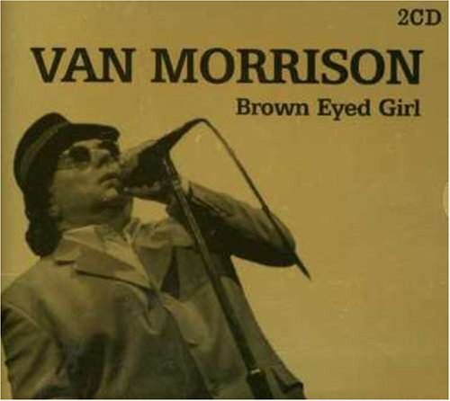 Van morrison brown eyed girl - brown,