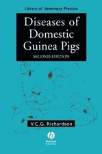 Diseases of Domestic Guinea Pigs 2e (Library of... - Richardson, Virginia C. G.