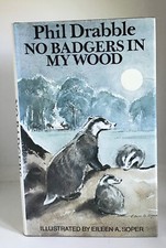 Phil Drabble No Badgers In My