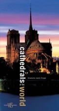 Cathedrals of the World By Graziella Leyla Ciaga