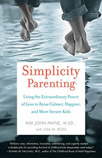 Simplicity Parenting: Using