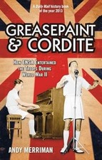 Greasepaint and Cordite: How