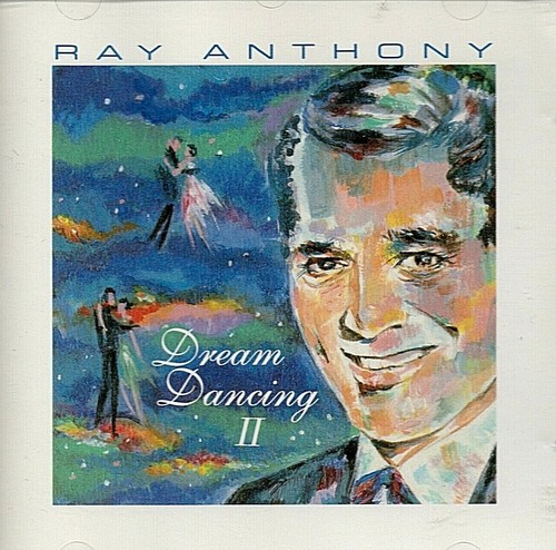 Ray anthony dream dancing - dream, ii