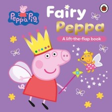 Peppa Pig: Fairy Peppa: A