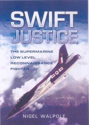 Swift justice the supermarine - the,