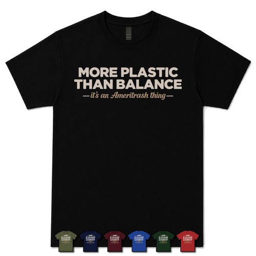 More plastic than - than, balance