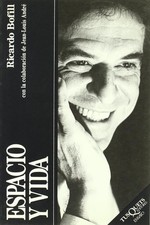Espacio Y Vida Ricardo Bofill