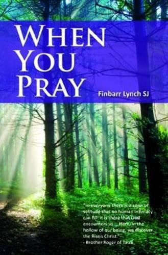 When you pray lynch finbarr - -,