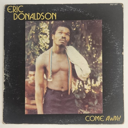 Eric donaldson come away - eric,