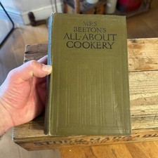 Vintage Mrs Beeton’s All About Cookery Recipe Cook Book 1900’s – Great! –
