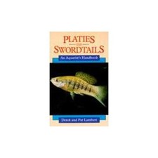 Platies and Swordtails: An Aquarist's ..., Lambert, Pat