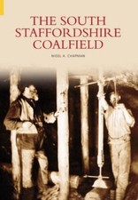 The South Staffordshire Coalfield by Chapman Paperback / softback Book The Fast