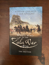 Whos Who in the Zulu War 1879