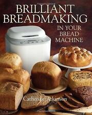 Brilliant Breadmaking in Your