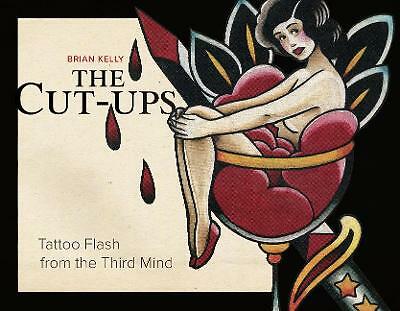 Cut ups tattoo - cut-ups:, from